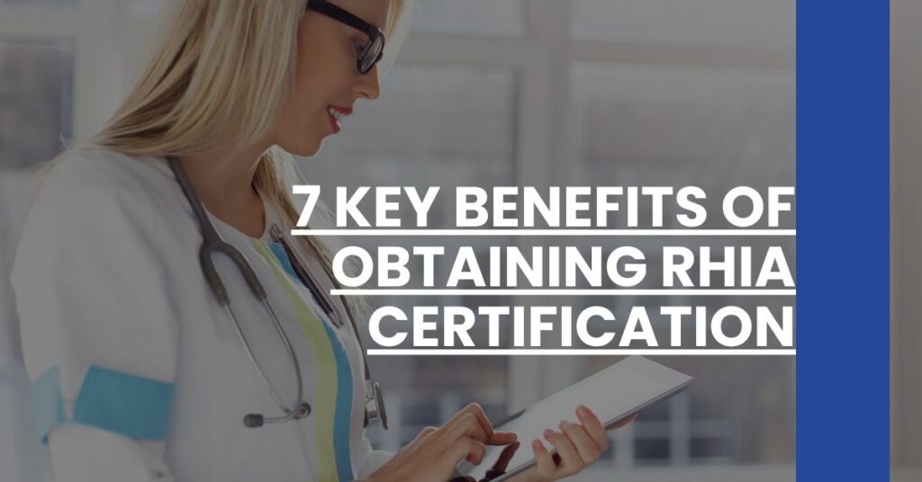 7 Key Benefits of Obtaining RHIA Certification Feature Image